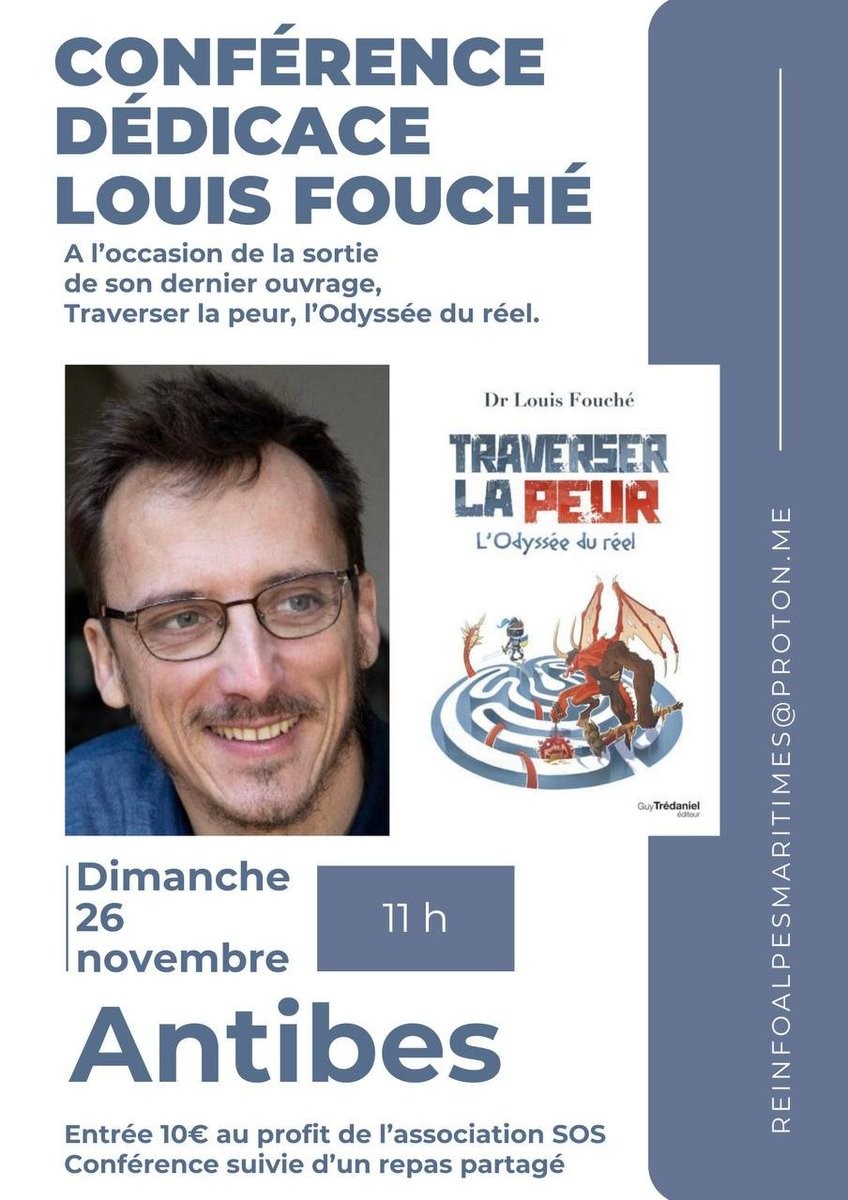 Conférence à Antibes sur Traverser la peur - L'odyssée du Réel par Louis Fouché